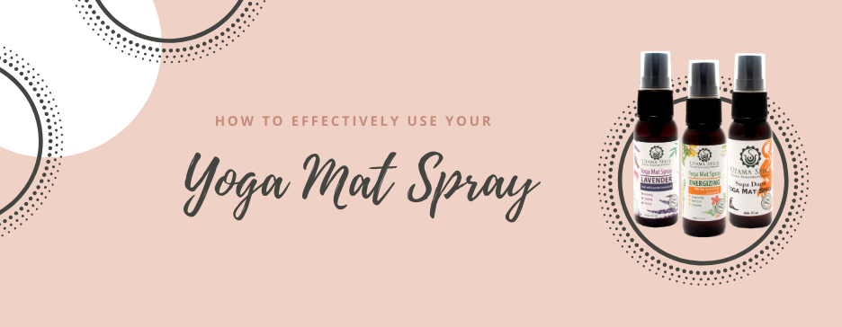 How To Effectively Use Your Yoga Mat Spray
