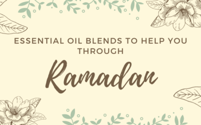 Essential Oil Blends To Help You Through Ramadan